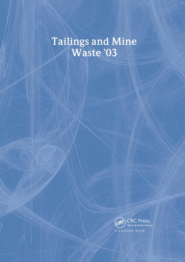 Tailings and Mine Waste 2003 by Symposium Editors
