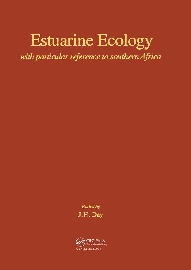 Estuarine Ecology - with Particular Reference to Southern Africa by J.H. Day