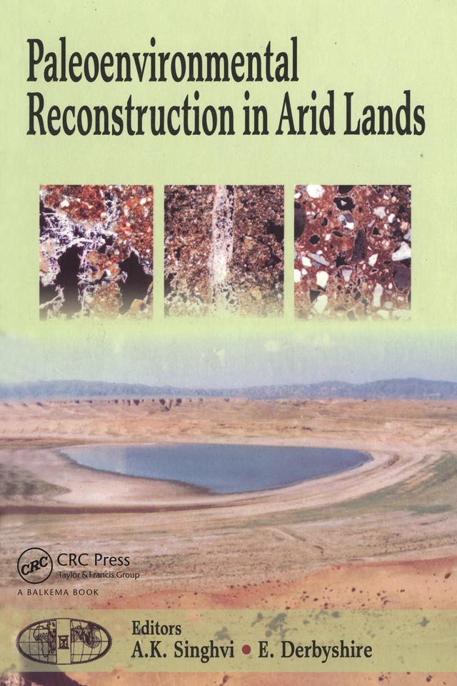 Paleoenvironmental Reconstruction in Arid Lands by A.K. Singhvi, E. Derbyshire