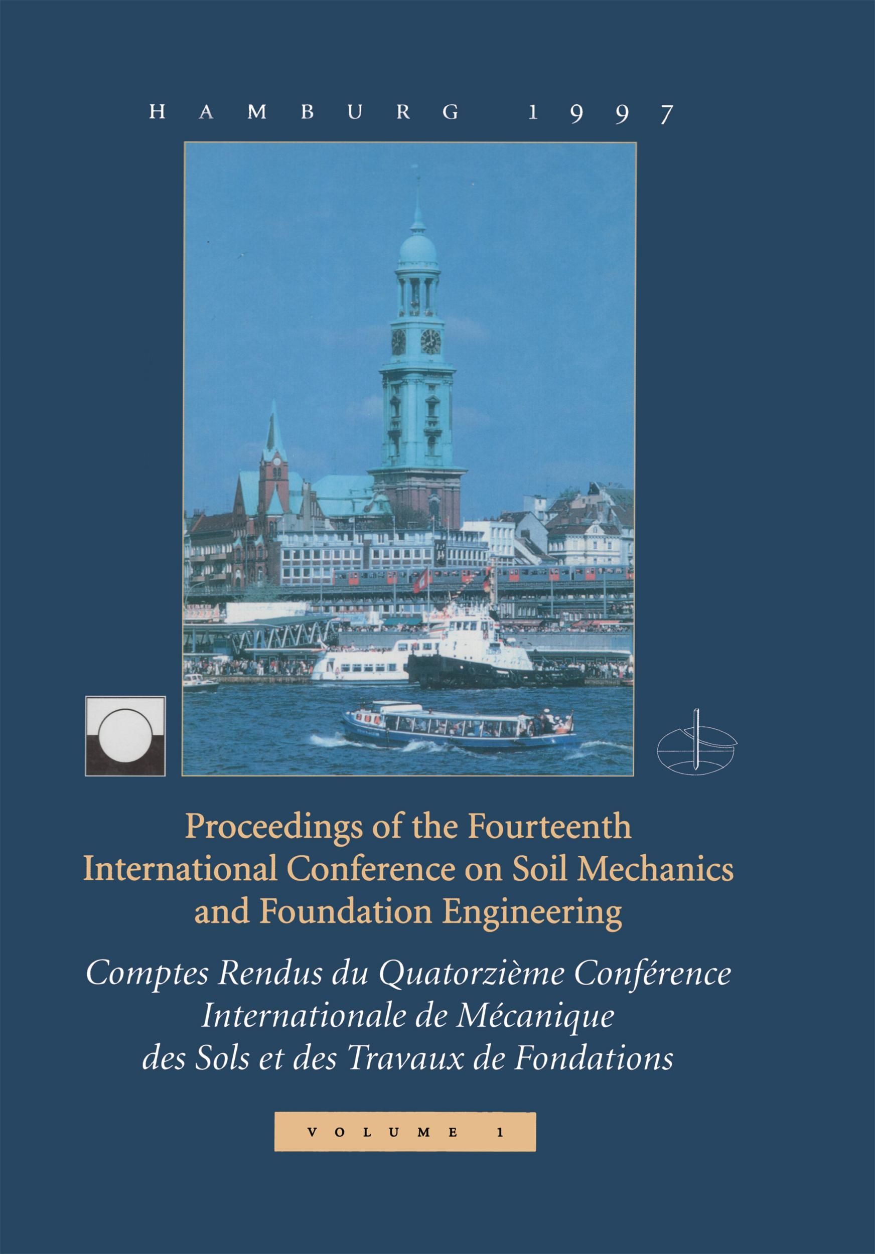 XIVth International Conference on Soil Mechanics and Foundation Engineering, volume 1