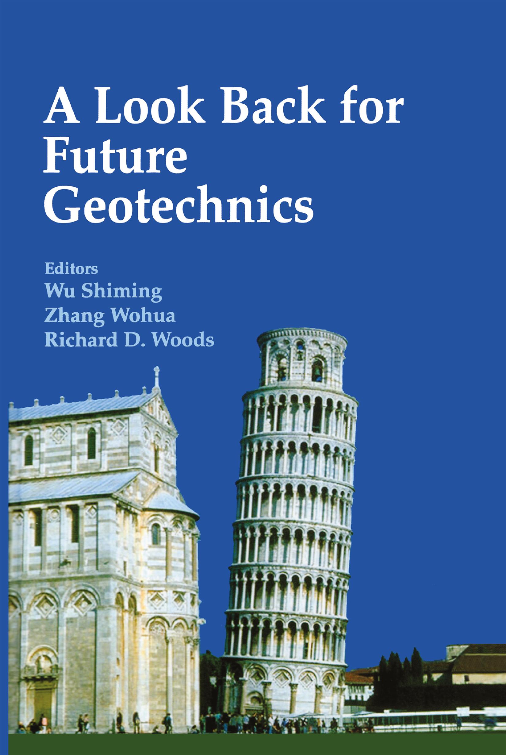 A Look Back for Future Geotechnics