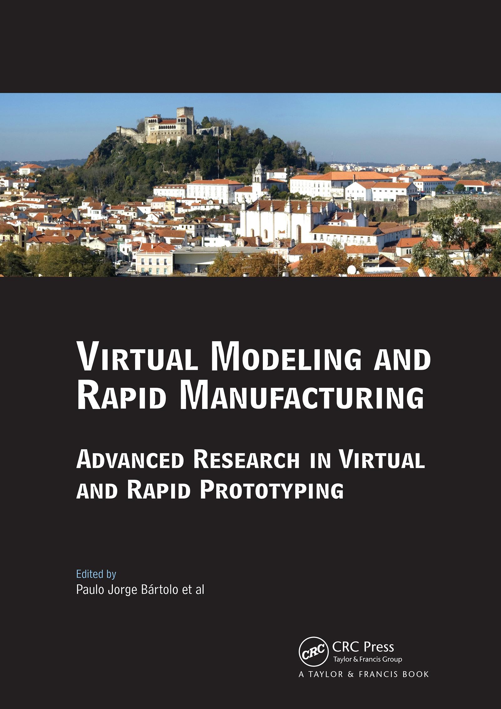 Virtual Modelling and Rapid Manufacturing