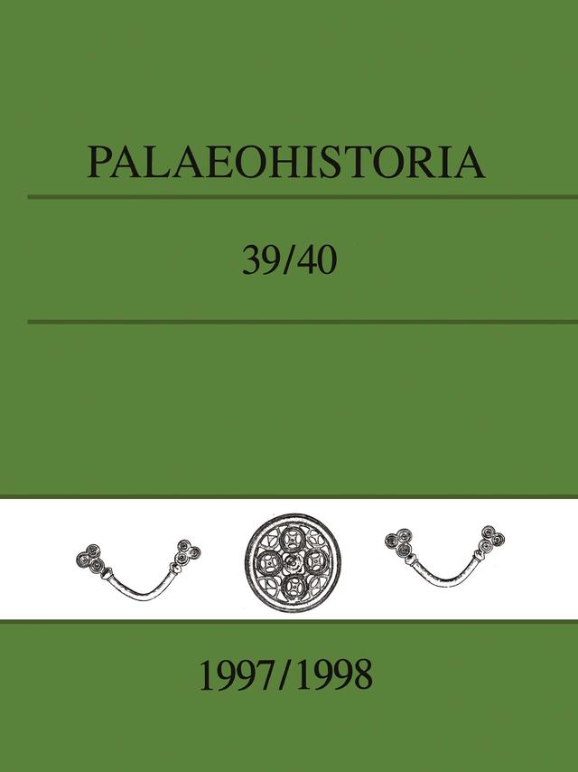 Palaeohistoria 39,40 (1997-1998) by University of Groningen The Biological-Archaeological Institute