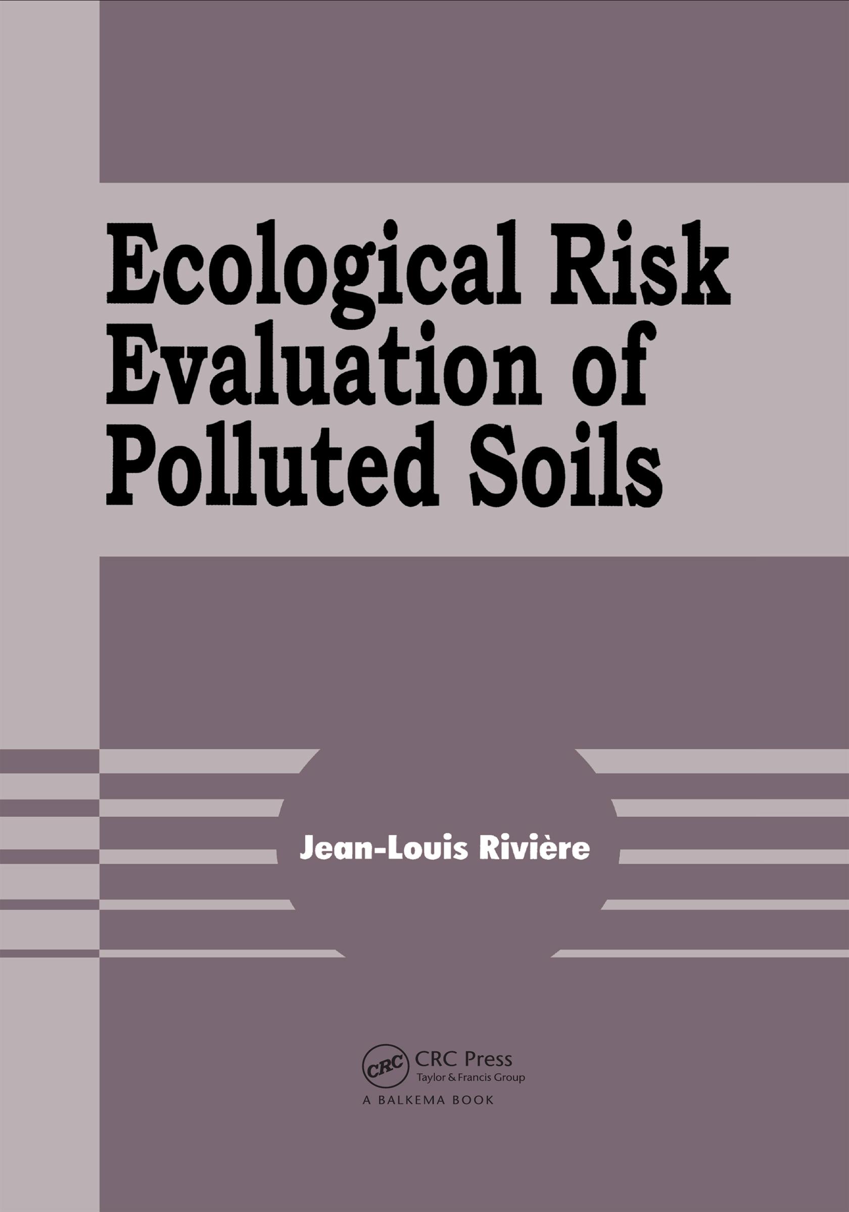 Ecological Risk Evaluation of Polluted Soils