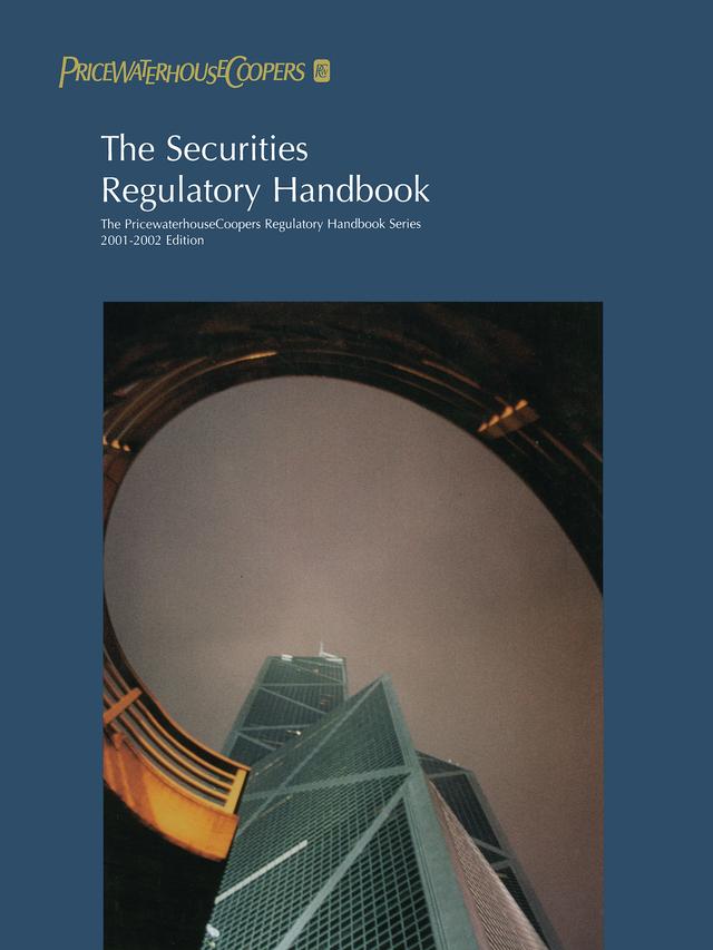 The Securities Regulatory Handbook by PricewaterhouseCoopers