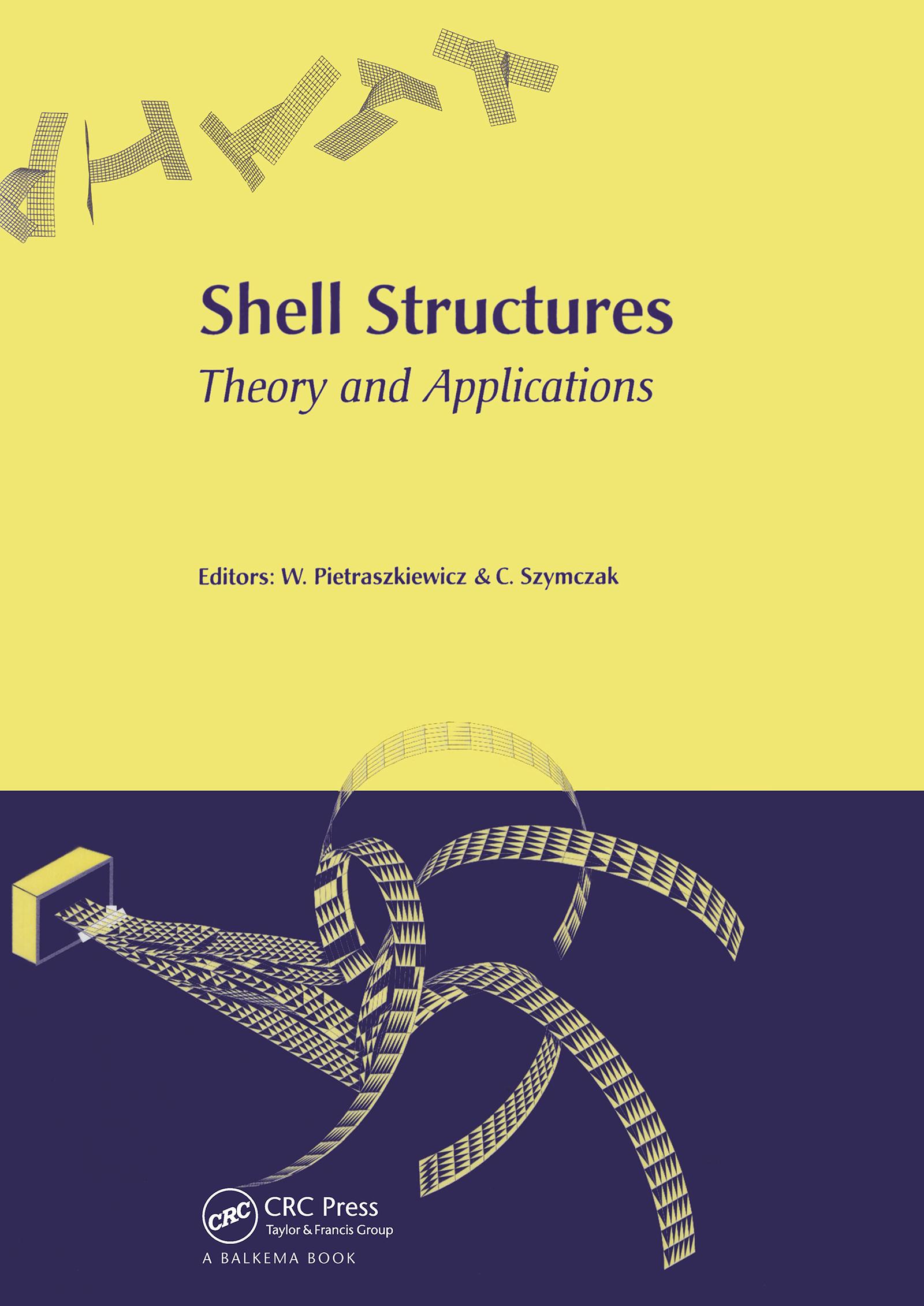 Shell Structures, Theory and Applications