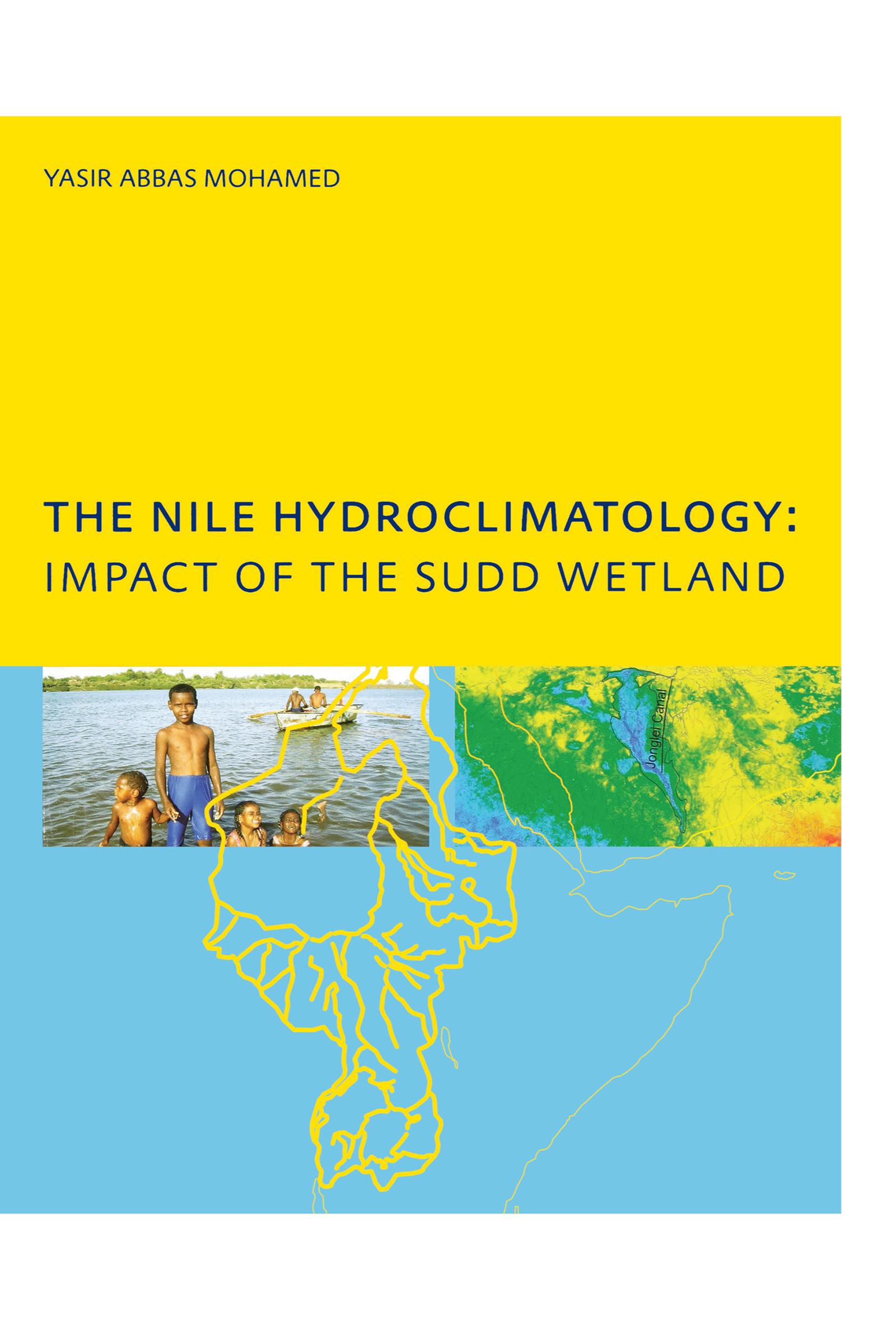 The Nile Hydroclimatology: Impact of the Sudd Wetland