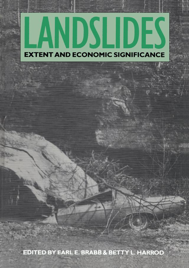 Landslides: Extent and Economic Significance by B.L. Harrod, E.E. Brabb