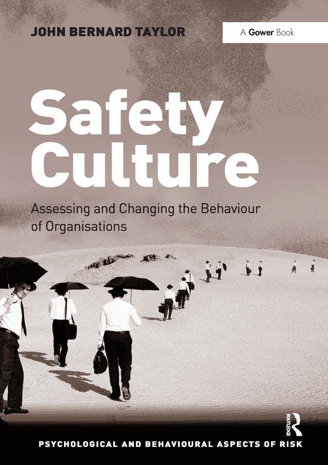 Safety Culture by John Bernard Taylor