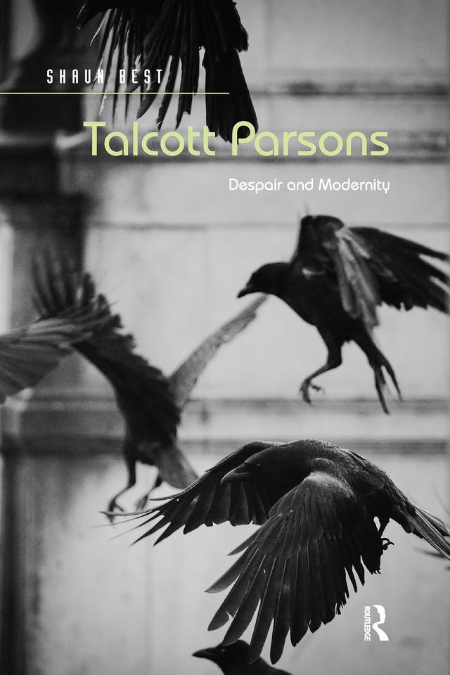 Talcott Parsons by Shaun Best