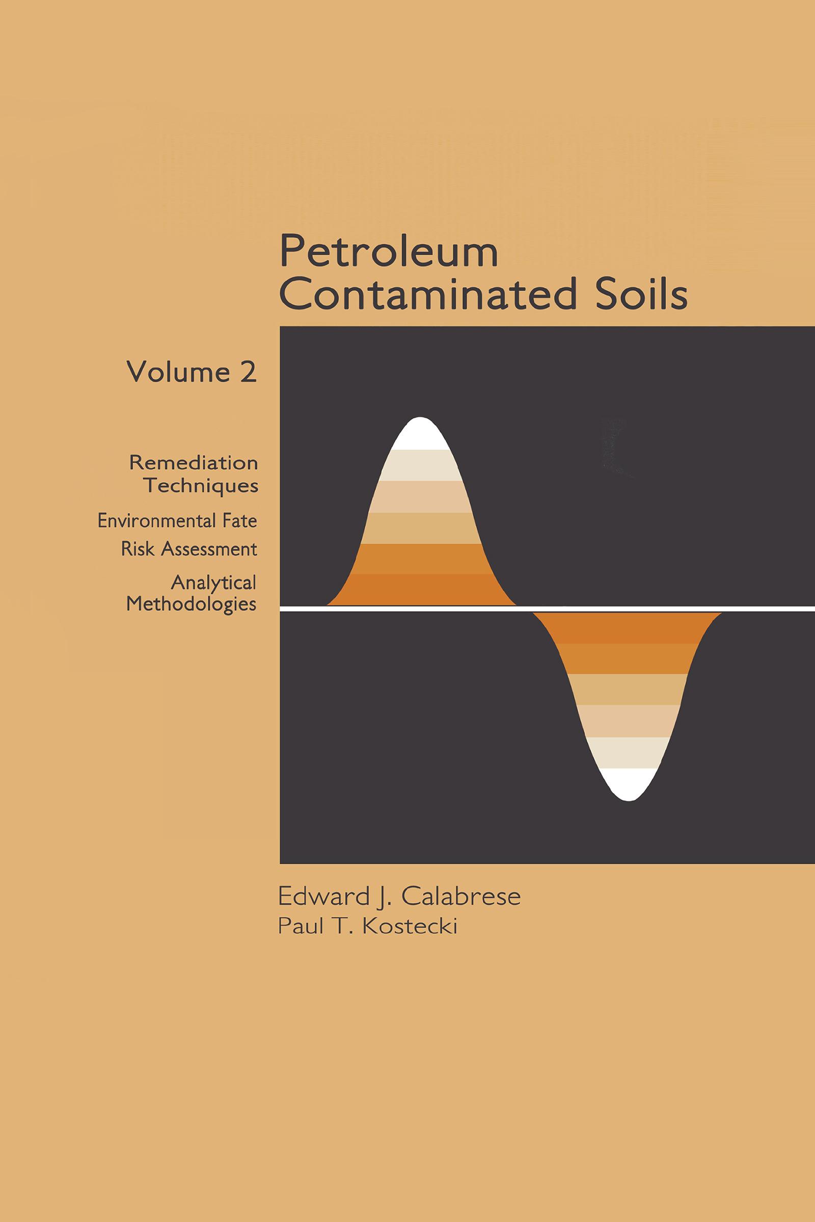 Petroleum Contaminated Soils, Volume II