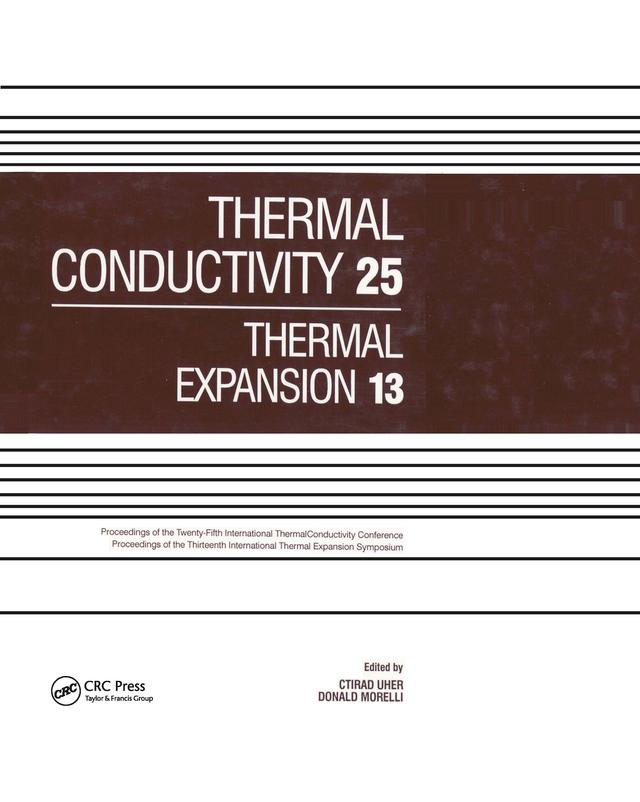 Thermal Conductivity 25/Thermal Expansion 13 by C Uher