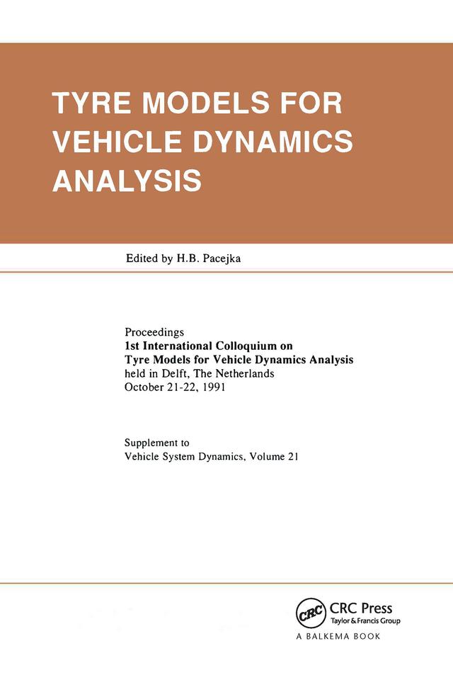 Tyre Models for Vehicle Dynamics Analysis by H.B. Pacejka