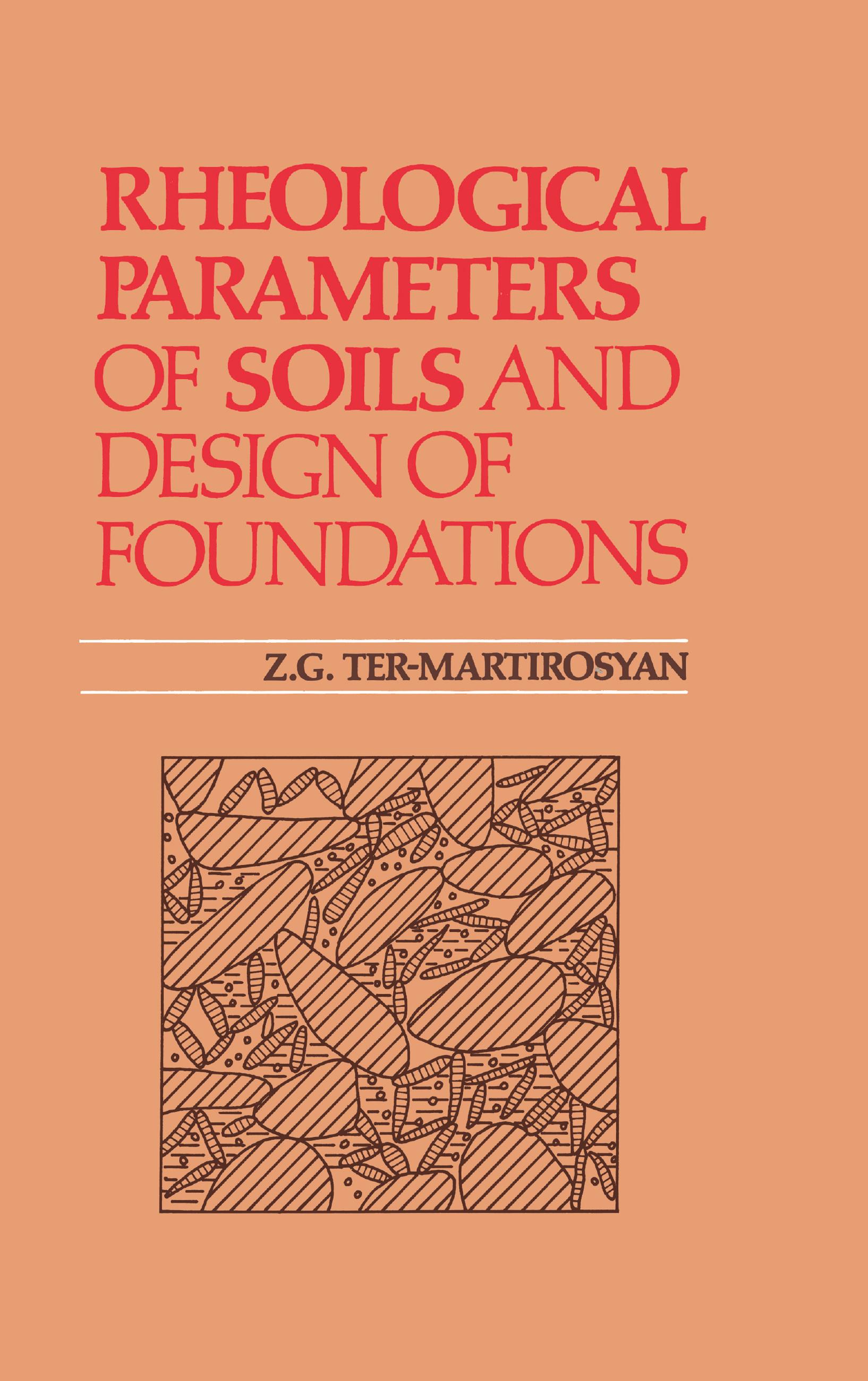 Rheological Parameters of Soils and Design of Foundations