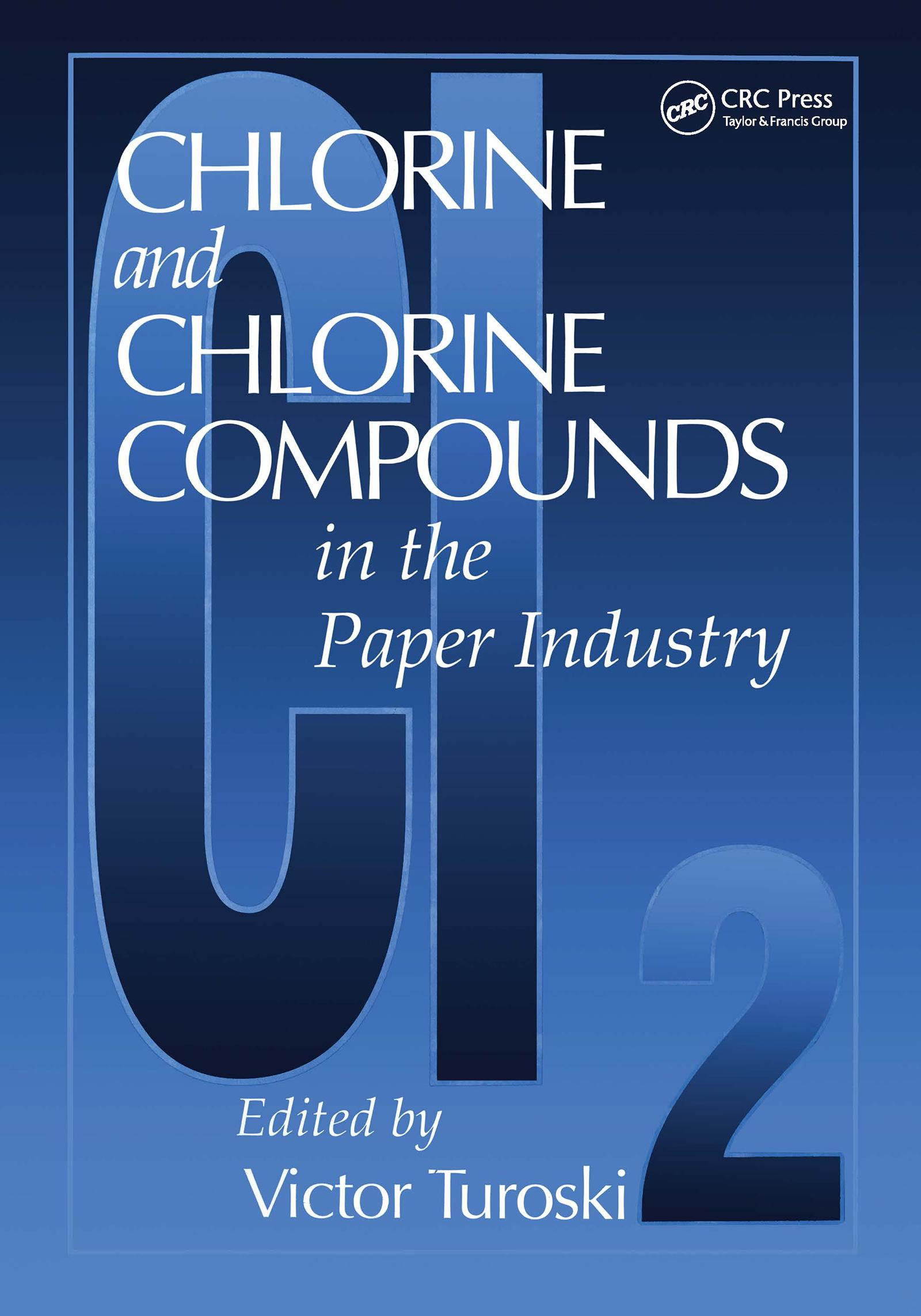 Chlorine and Chlorine Compounds in the Paper Industry