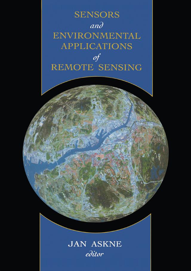 Sensors and Environmental Applications of Remote Sensing by Jan Askne