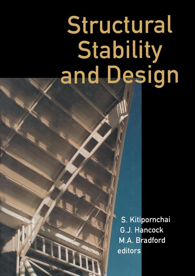 Structural Stability and Design by G.J. Hancock, M.A. Bradford, S. Kitipornchai