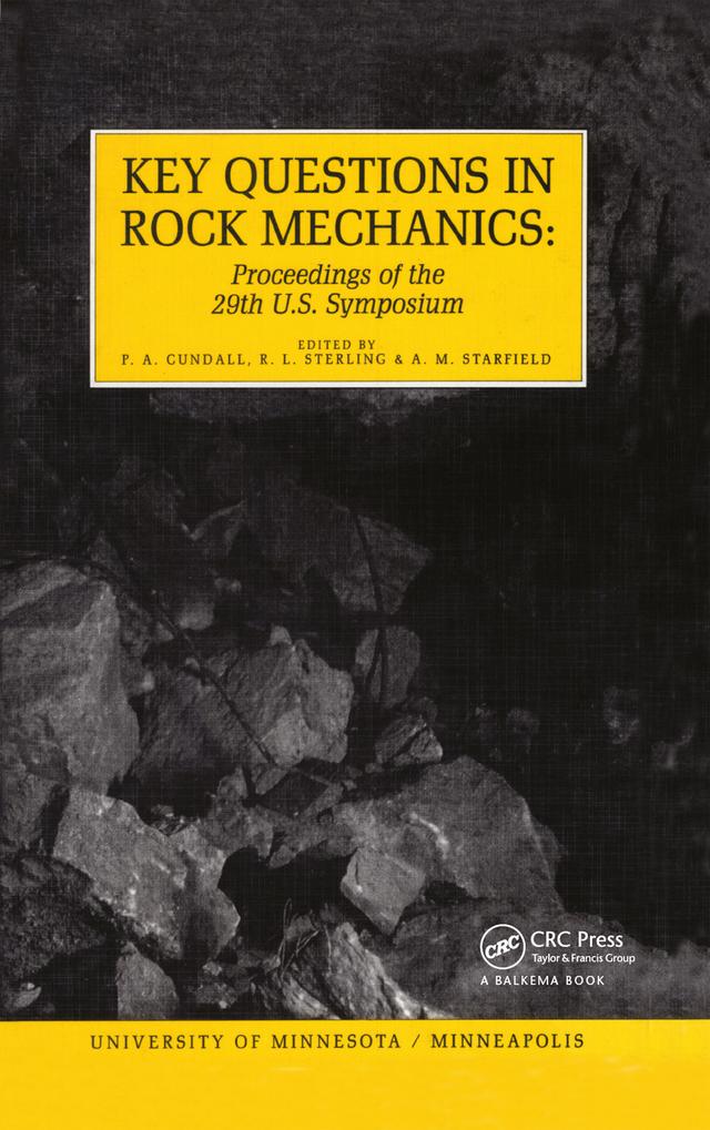 Key Questions in Rock Mechanics by A.M. Starfield, P.A. Cundall, Sterling. R.L.