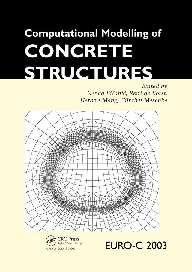 Computational Modelling of Concrete Structures by G. Meschke, H. Mang, N. Bicanic, R. de Borst