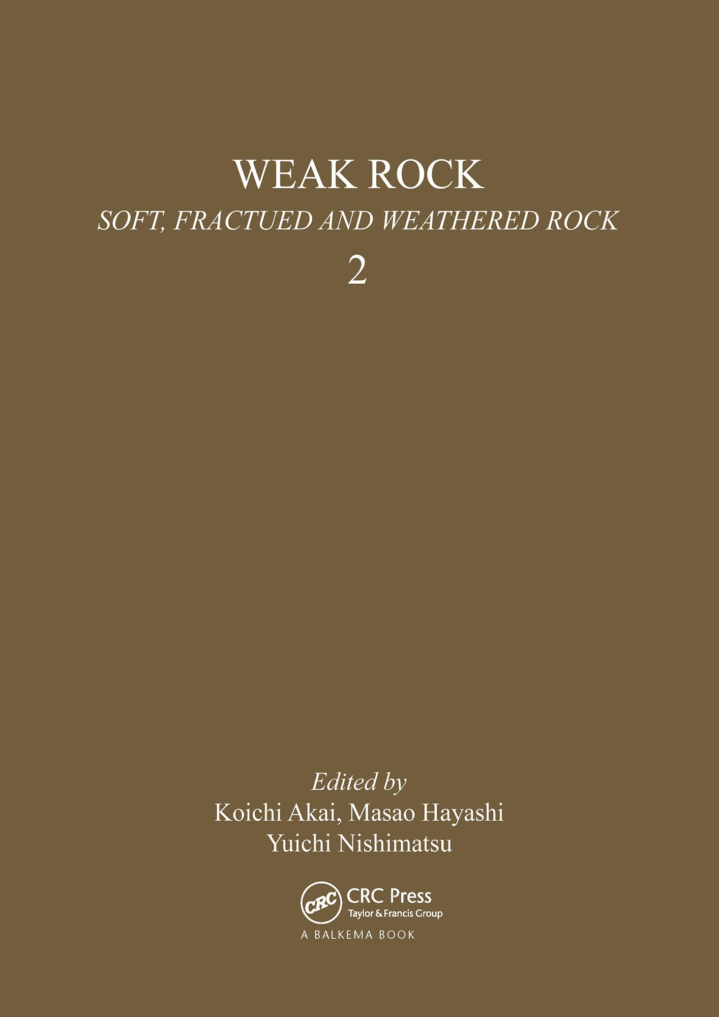 Weak Rock: Soft, Fractured & Weathered Rock, volume 2