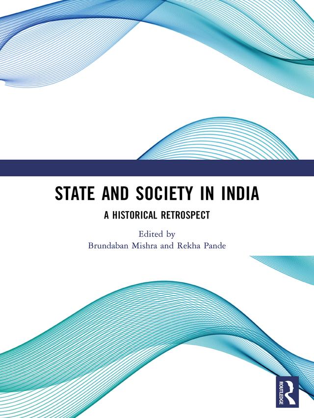 State and Society in India by Brundaban Mishra, Rekha Pande