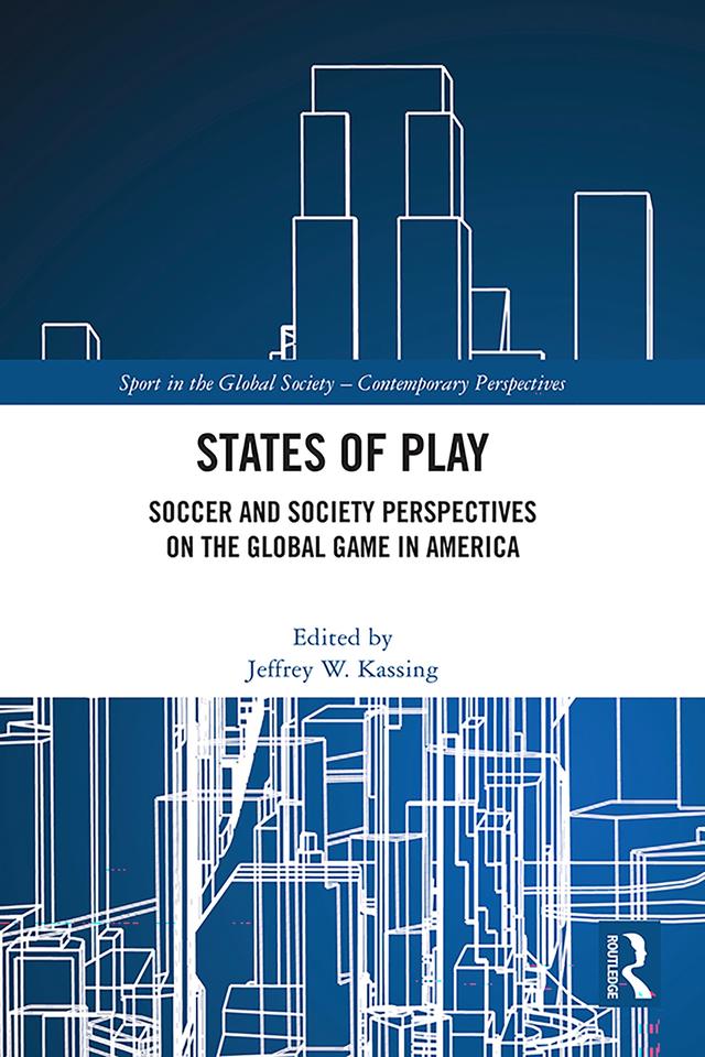States of Play by Jeffrey W. Kassing