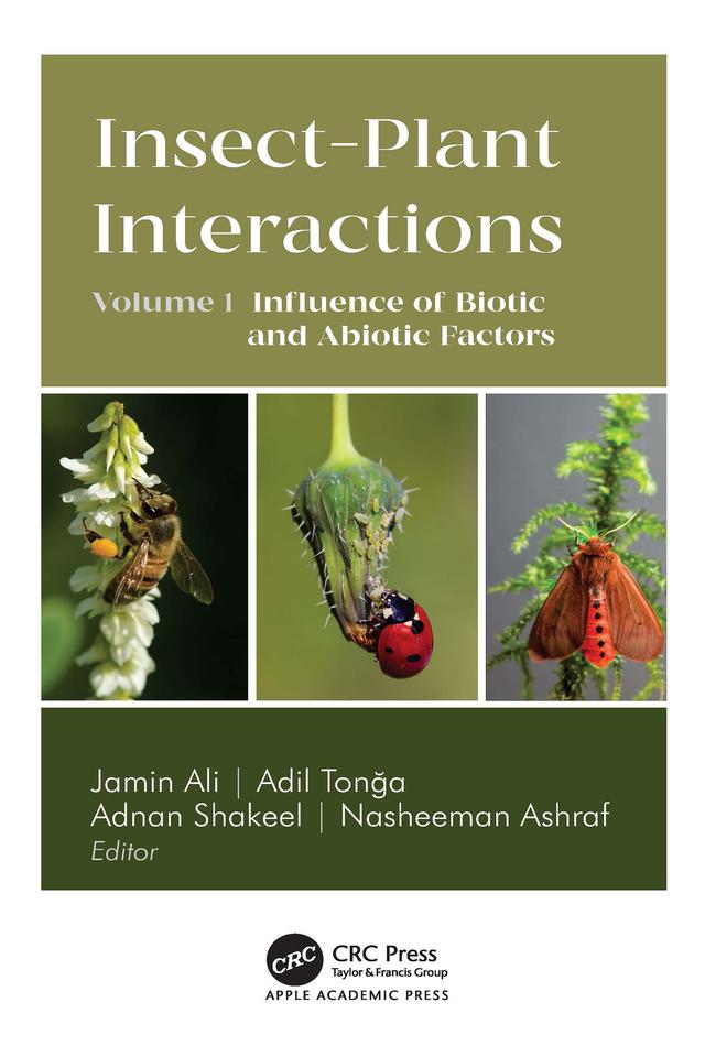 Insect-Plant Interactions by Adil Tonga, Adnan Shakeel, Jamin Ali, Nasheeman Ashraf