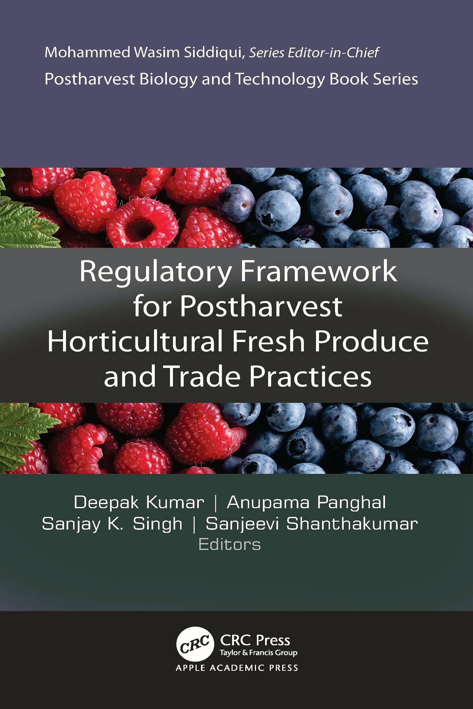 Regulatory Framework for Postharvest Horticultural Fresh Produce and Trade Practices