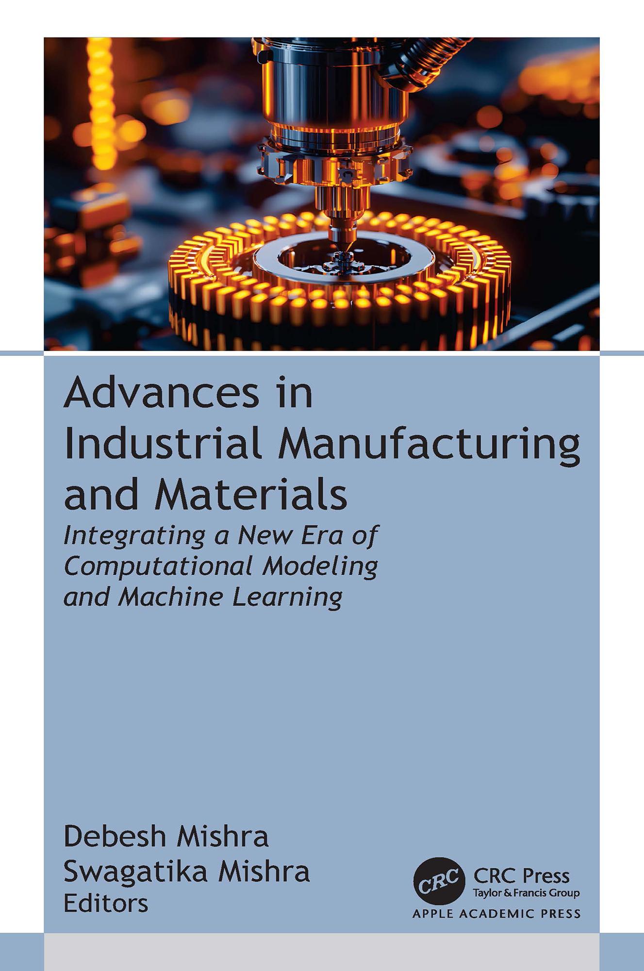 Advances in Industrial Manufacturing and Materials