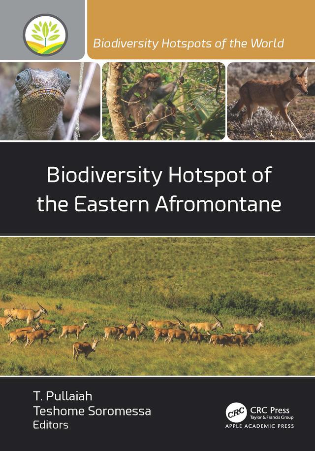 Biodiversity Hotspot of the Eastern Afromontane by Teshome Soromessa, T. Pullaiah