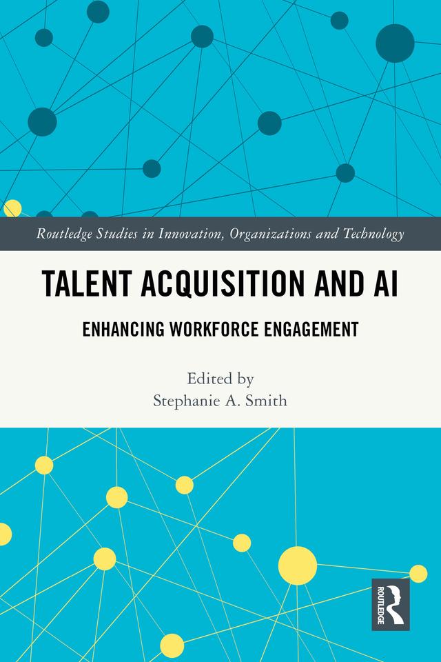 Talent Acquisition and AI by Stephanie A. Smith