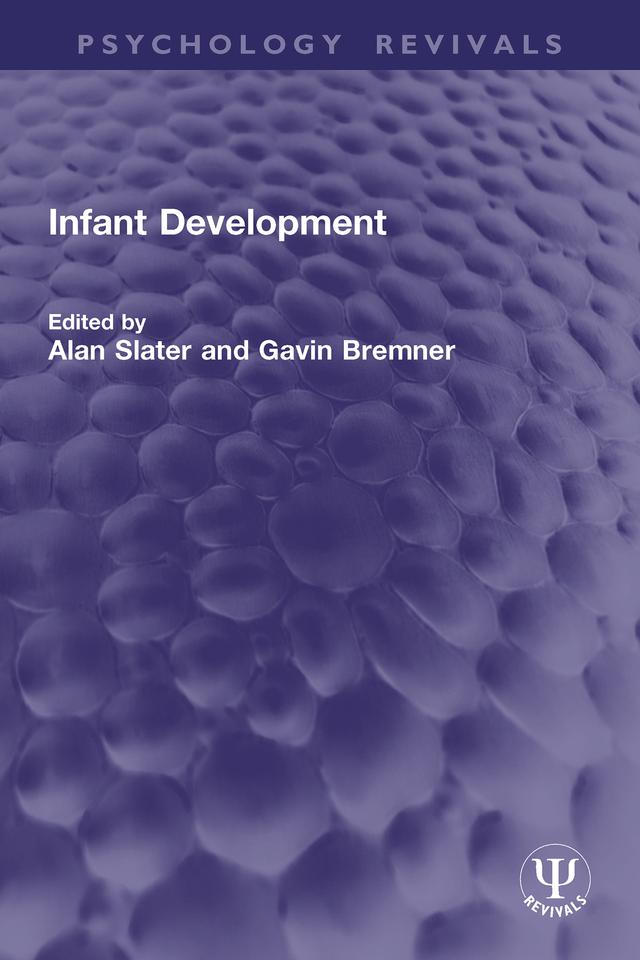 Infant Development by Alan Slater, Gavin Bremner