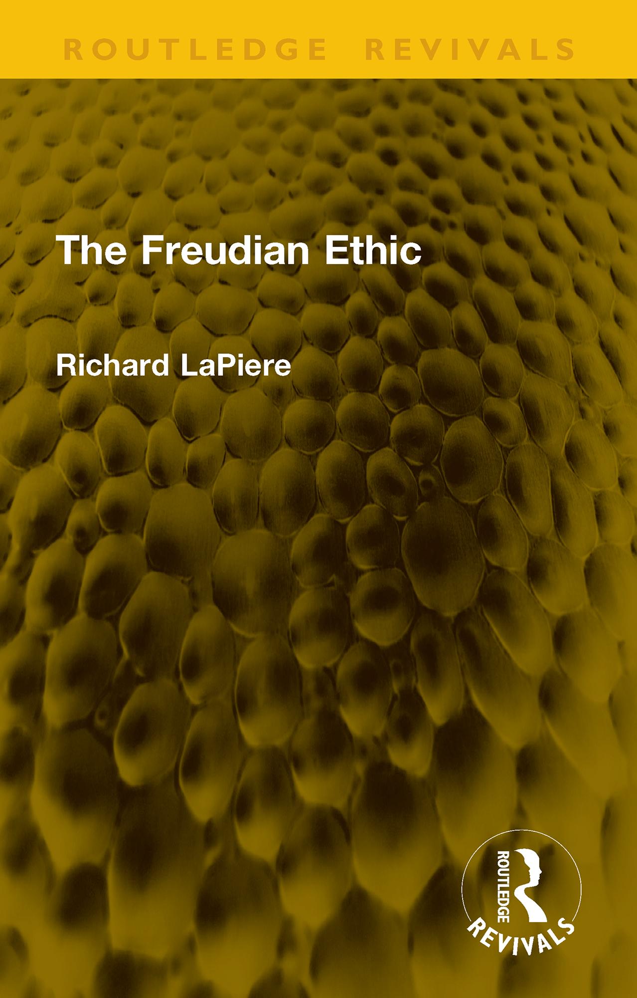 The Freudian Ethic