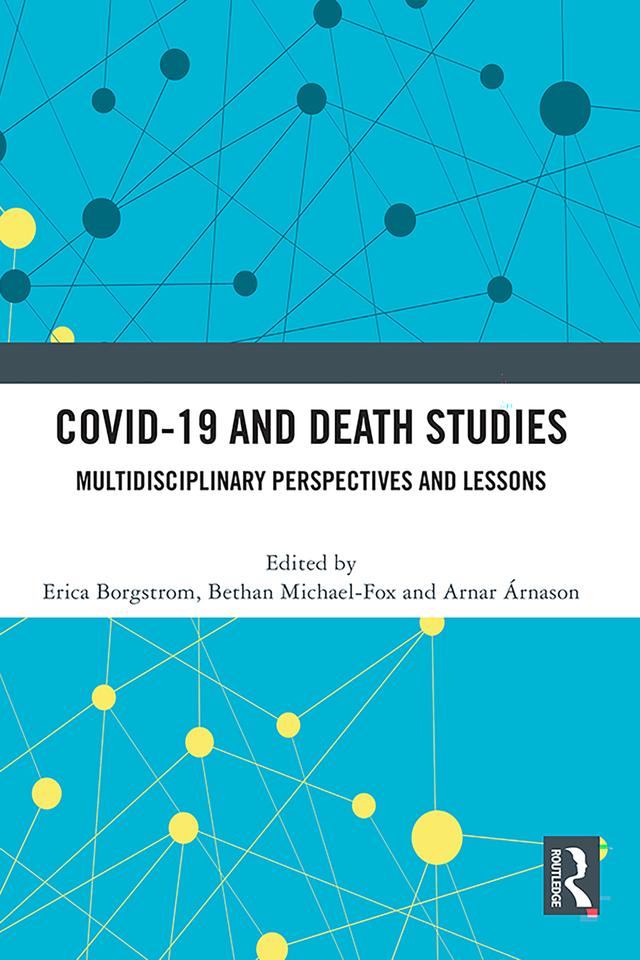Covid-19 and Death Studies by Arnar Arnason, Bethan Michael-Fox, Erica Borgstrom