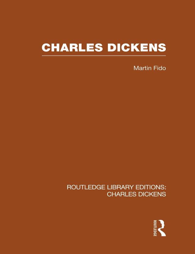 Charles Dickens (RLE Dickens) by Martin Fido