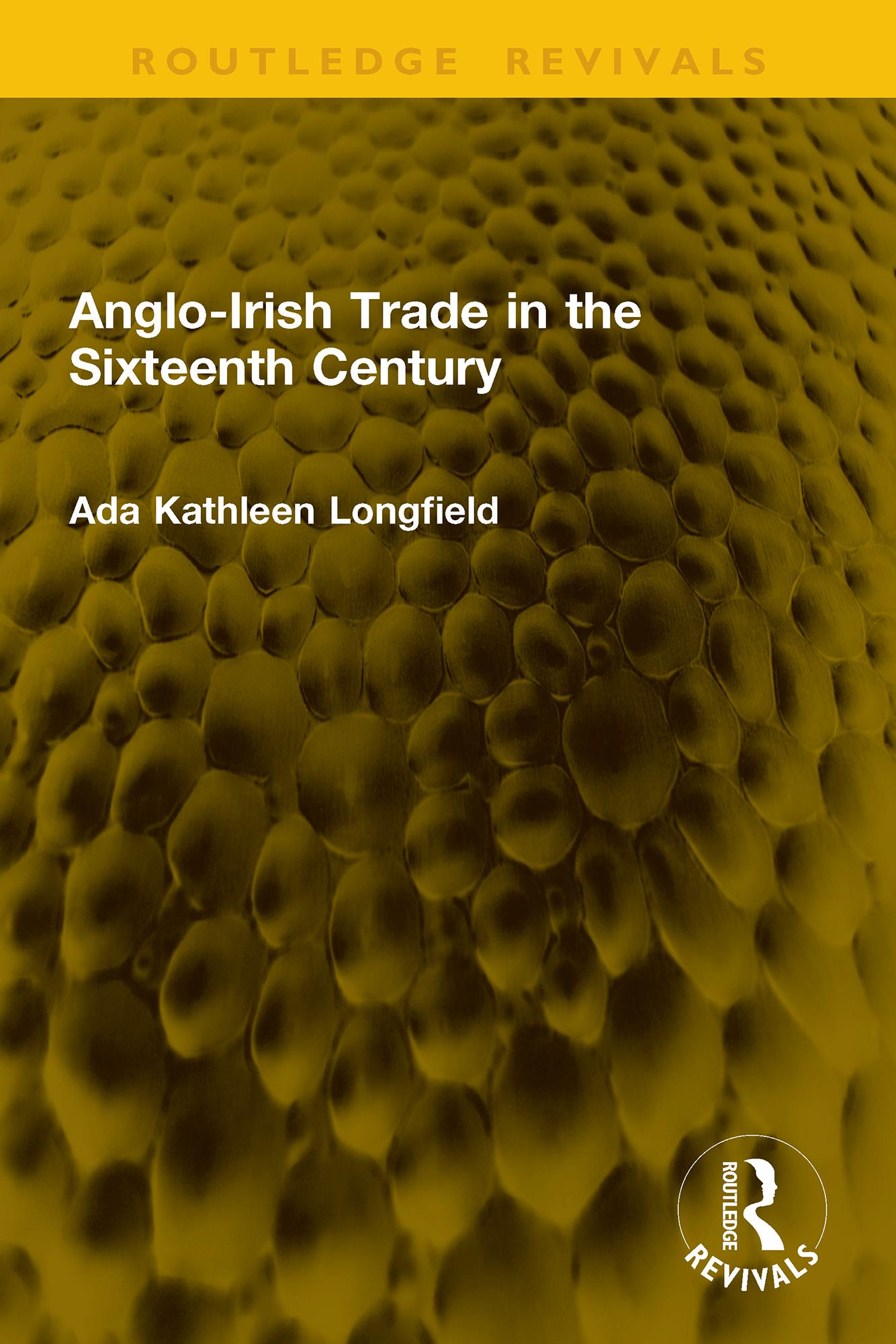 Anglo-Irish Trade in the Sixteenth Century