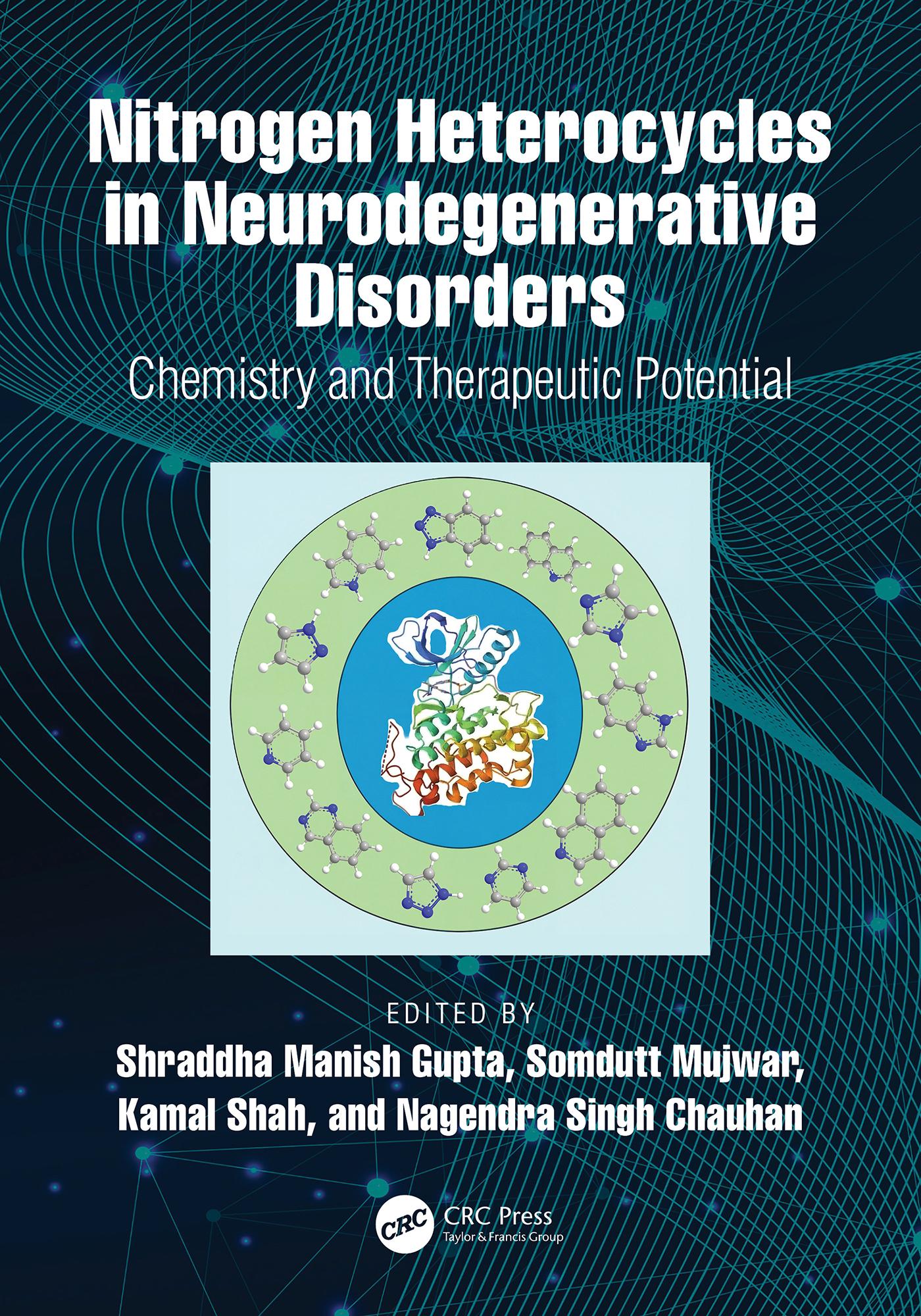 Nitrogen Heterocycles in Neurodegenerative Disorders
