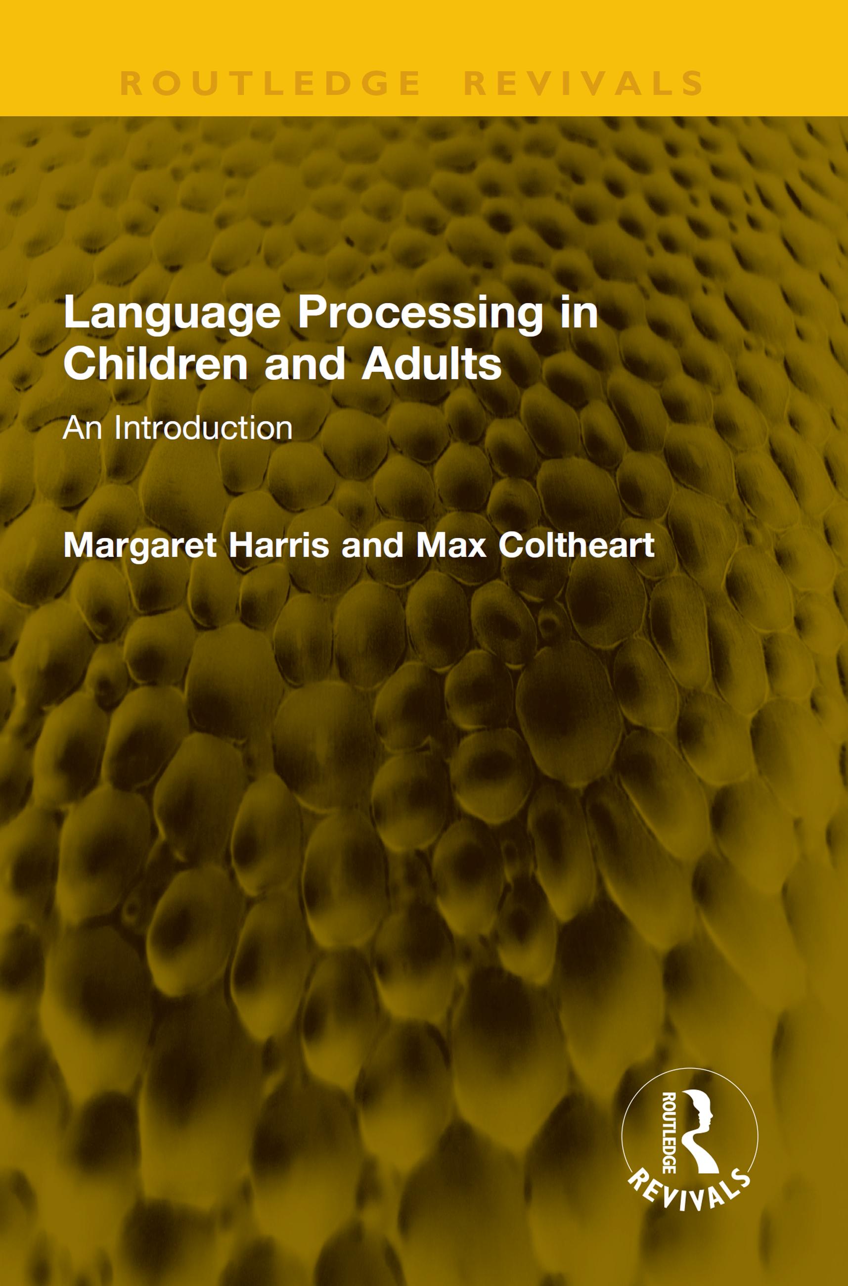 Language Processing in Children and Adults