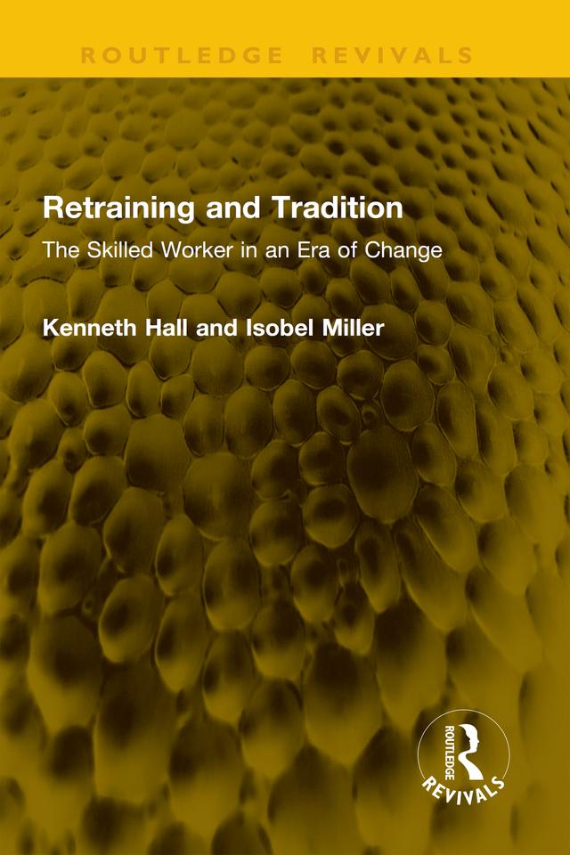 Retraining and Tradition by Isobel Miller, Kenneth Hall
