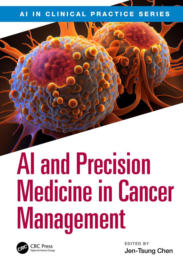 AI and Precision Medicine in Cancer Management by Jen-Tsung Chen