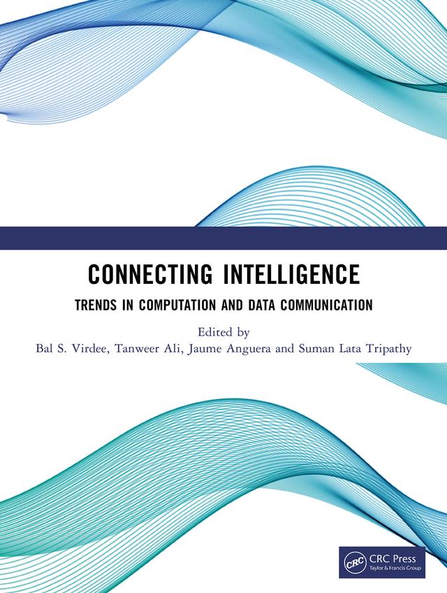 Connecting Intelligence by Bal S. Virdee, Jaume Anguera, Suman Lata Tripathy, Tanweer Ali