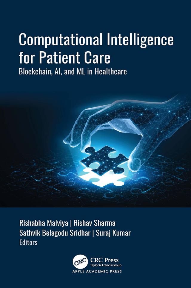 Computational Intelligence for Patient Care by Rishabha Malviya, Rishav Sharma, Sathvik Belagodu Sridhar, Suraj Kumar