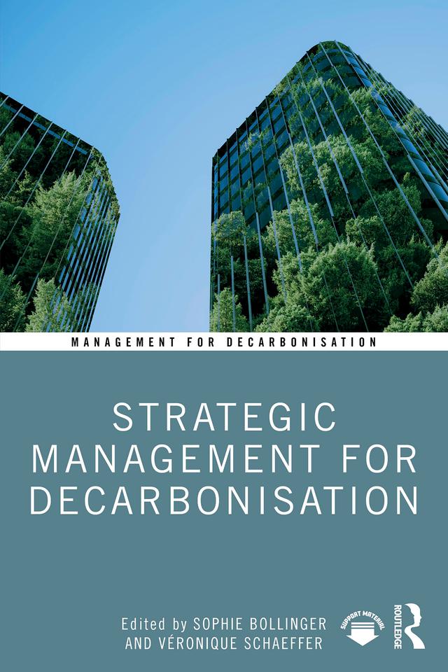 Strategic Management for Decarbonisation by Sophie Bollinger, Véronique Schaeffer