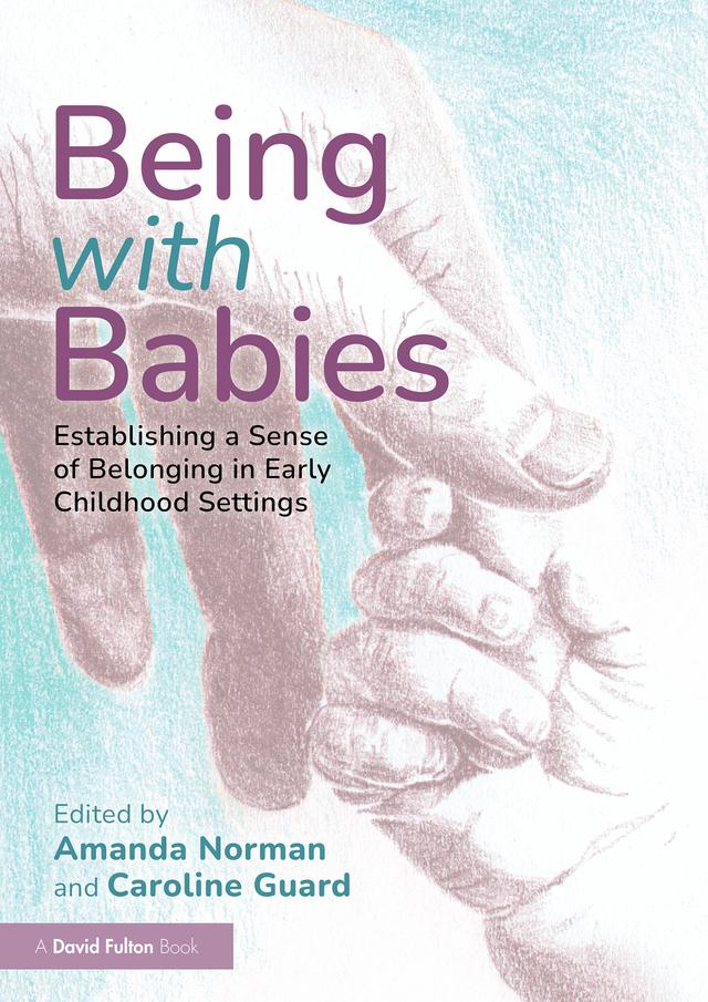 Being with Babies by Amanda Norman, Caroline Guard