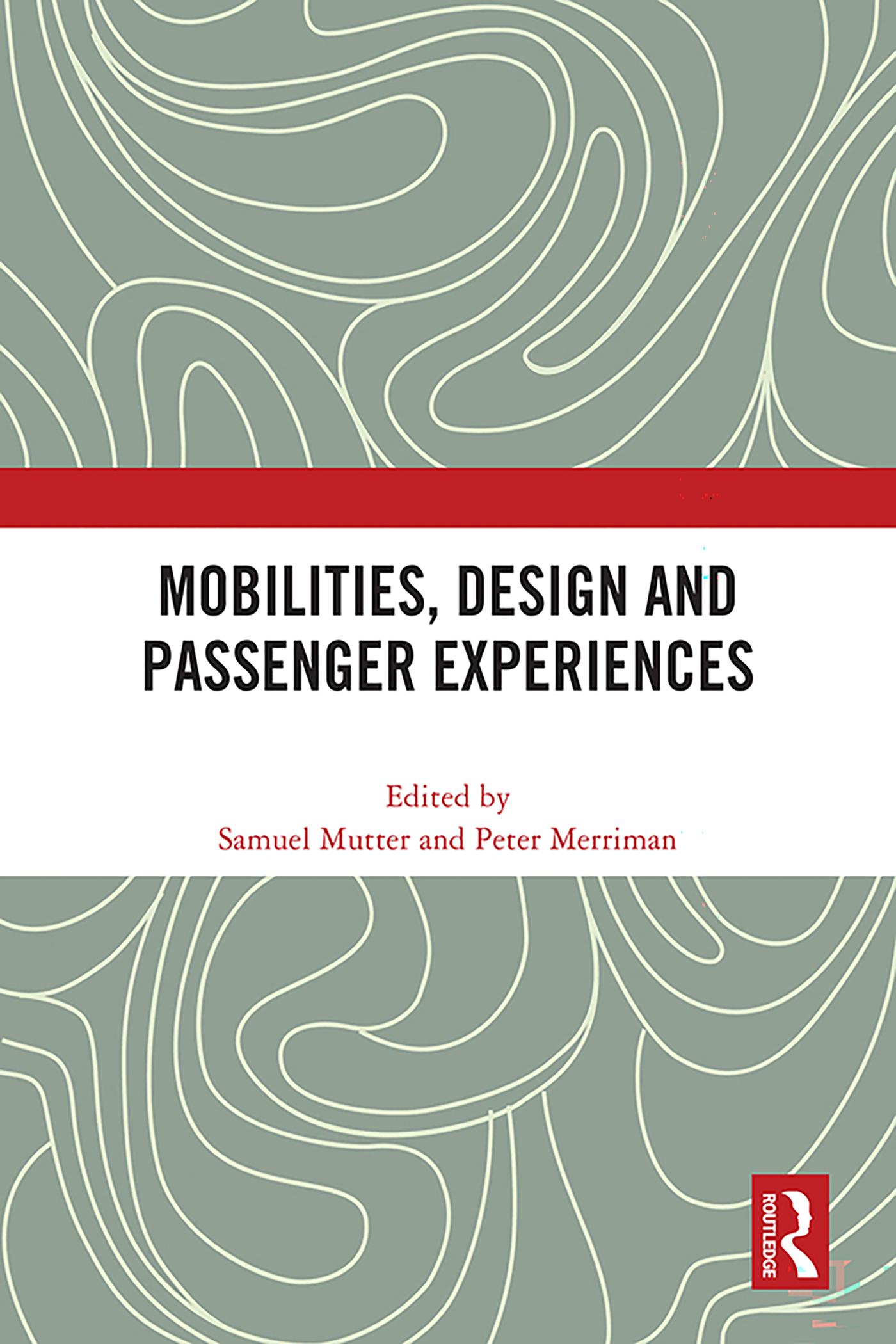 Mobilities, Design and Passenger Experiences