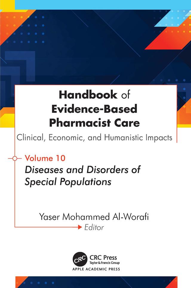 Handbook of Evidence-Based Pharmacist Care: Clinical, Economic, and Humanistic Impacts by Yaser Mohammed Al-Worafi