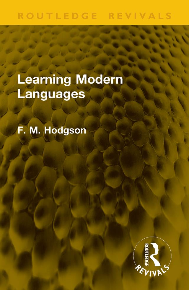 Learning Modern Languages by F. M. Hodgson