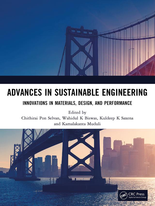 Advances in Sustainable Engineering by Chithirai Pon Selvan, Kamalakanta Muduli, Kuldeep K Saxena, Wahidul K Biswas