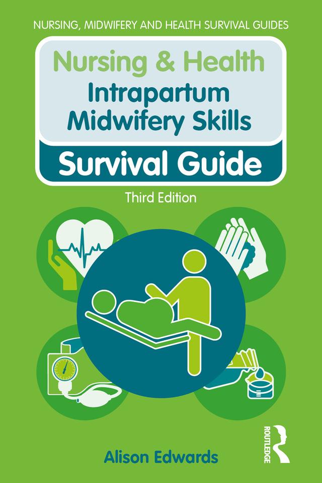 Intrapartum Midwifery Skills by Alison Edwards