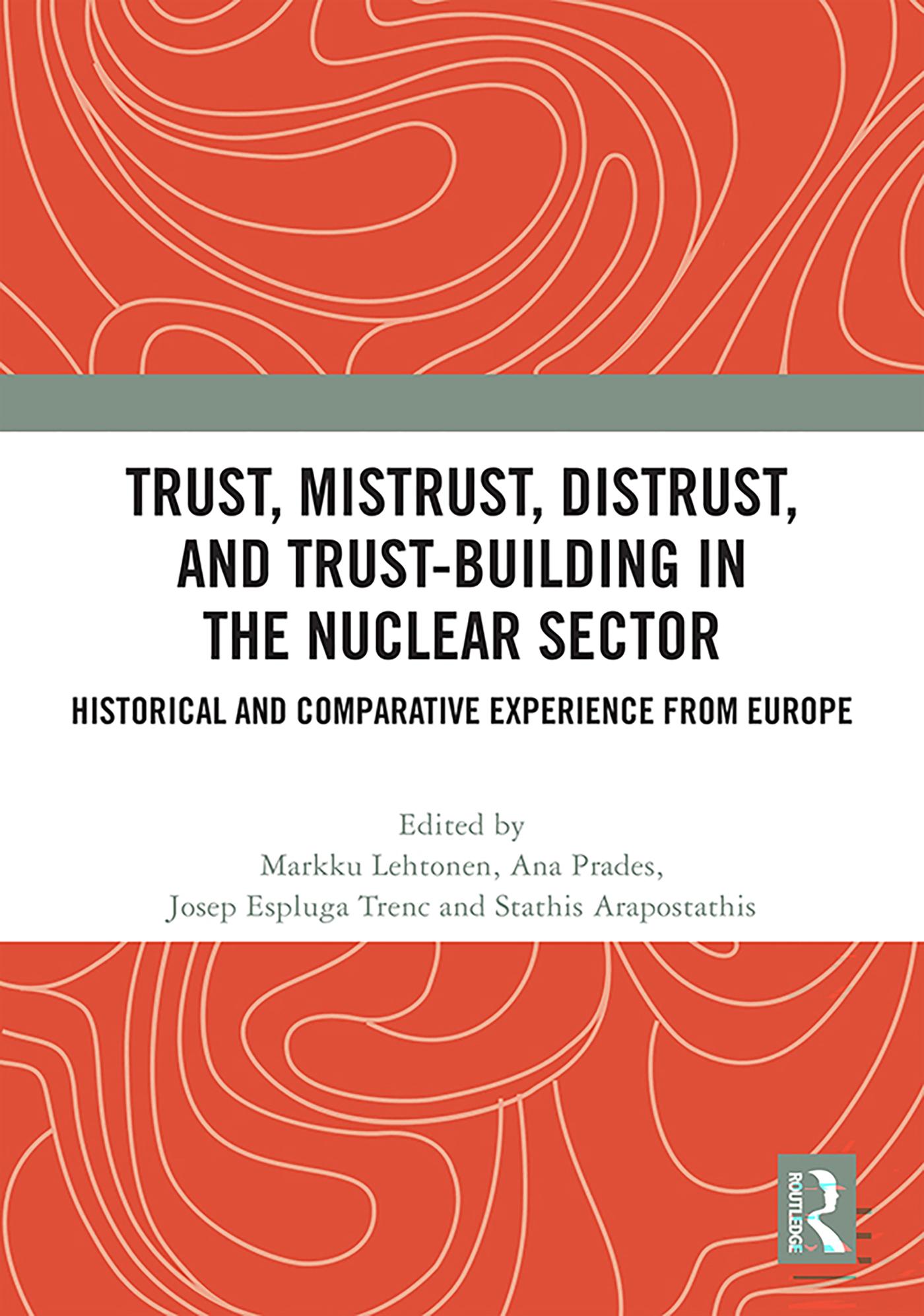 Trust, Mistrust, Distrust, and Trust-building in the Nuclear Sector